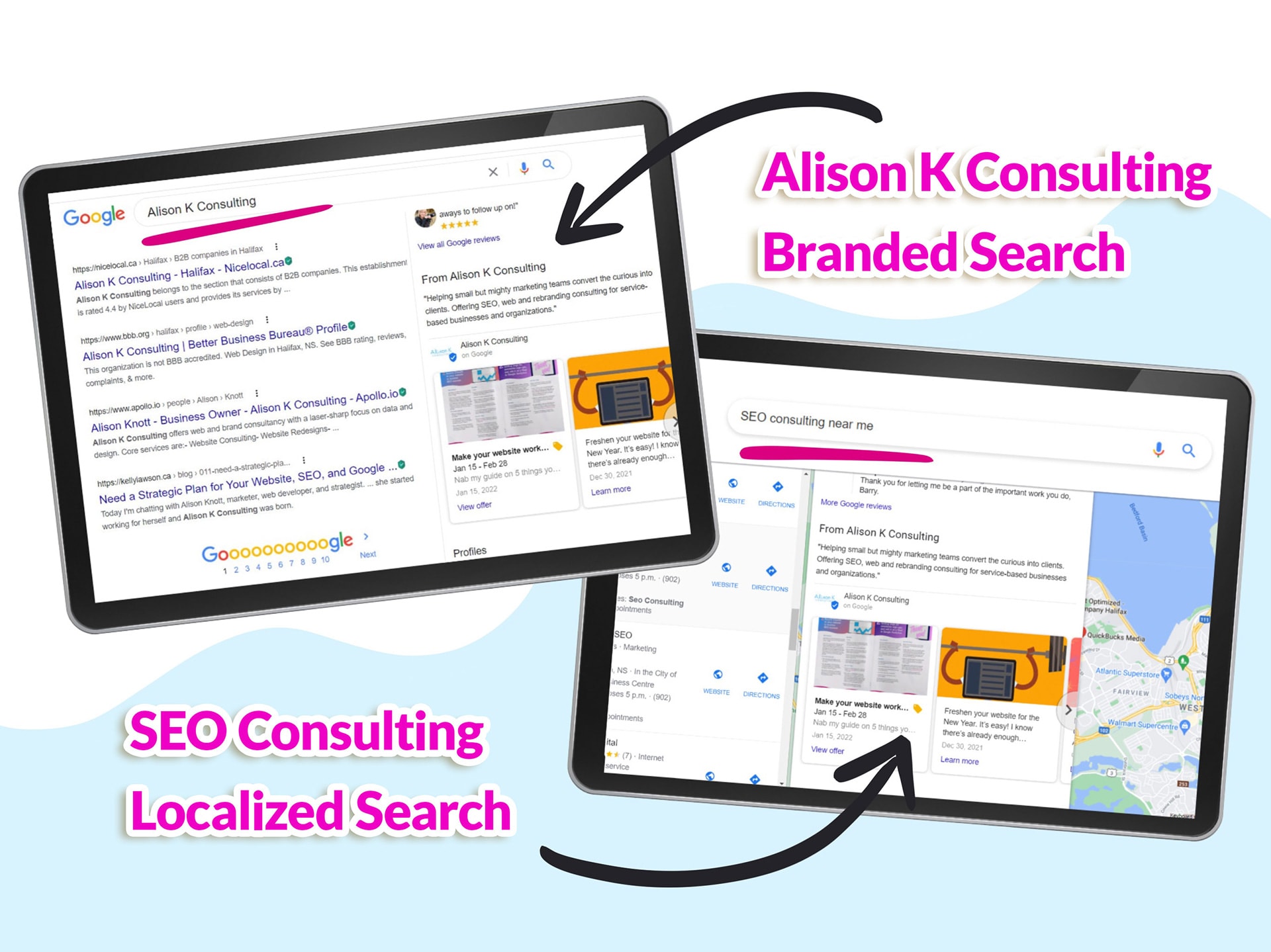 Mock up of what happens when you search for Alison K Consulting vs. SEO consultant near me to demonstrate Branded and Localized searches.
